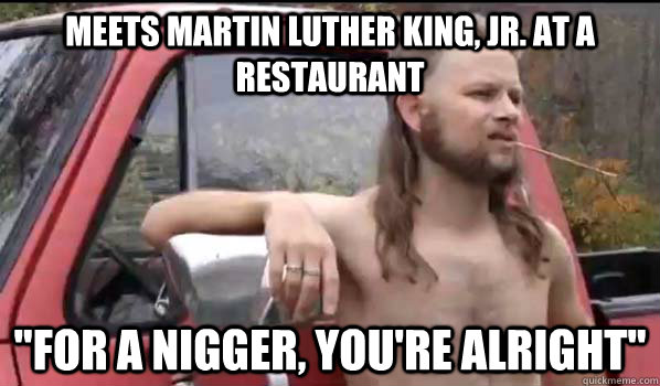 Meets Martin Luther King, Jr. at a restaurant 
