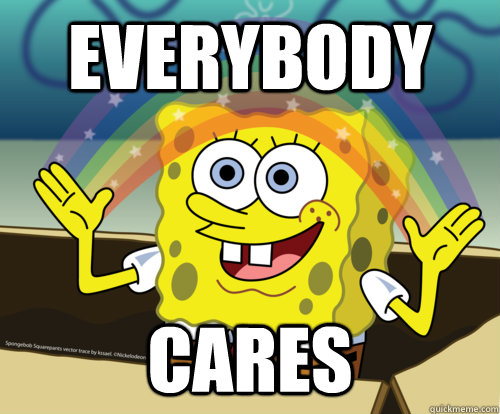 everybody cares  Spongebob rainbow