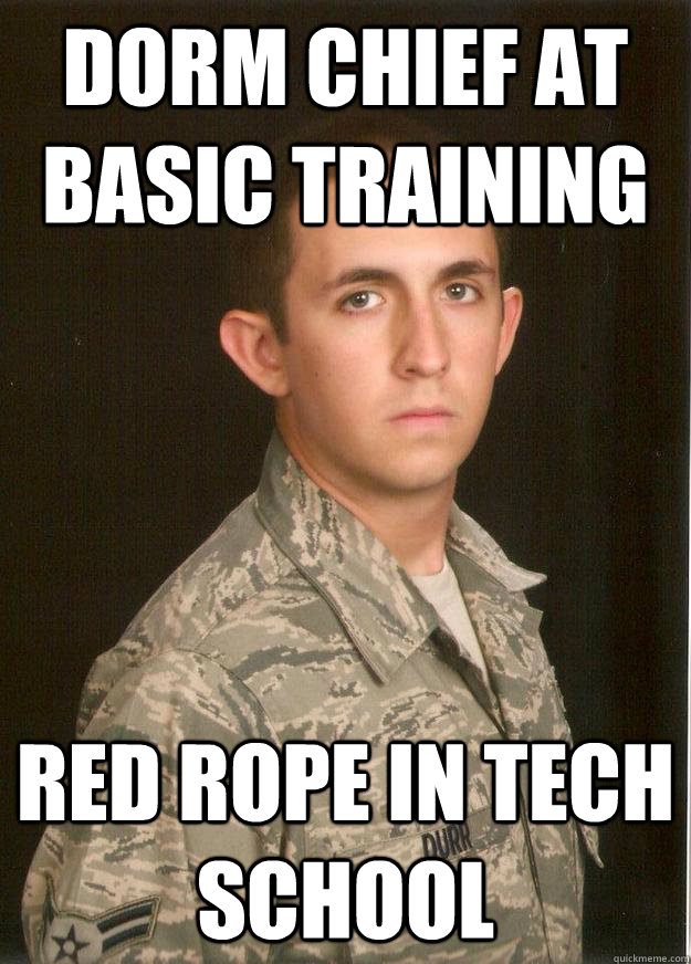 dorm chief at basic training red rope in tech school - dorm chief at basic training red rope in tech school  Tech School Airman