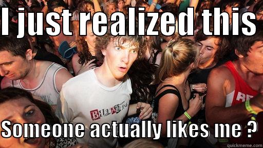 I JUST REALIZED THIS  SOMEONE ACTUALLY LIKES ME ? Sudden Clarity Clarence