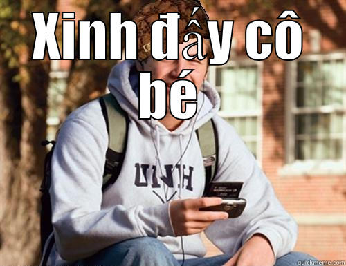 XINH ĐẤY CÔ BÉ  College Freshman