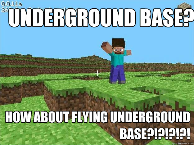 Underground base? how about flying underground base?!?!?!?!  