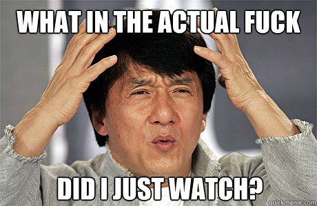 what in the actual fuck did i just watch?  EPIC JACKIE CHAN