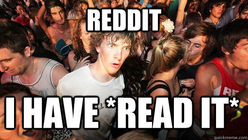 reddit I have *read it*  Sudden Clarity Clarence