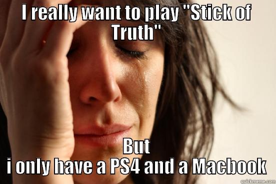 I REALLY WANT TO PLAY 