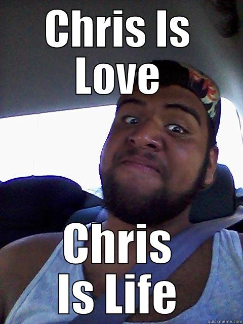 CHRIS IS LOVE CHRIS IS LIFE Socially Awkward Penguin