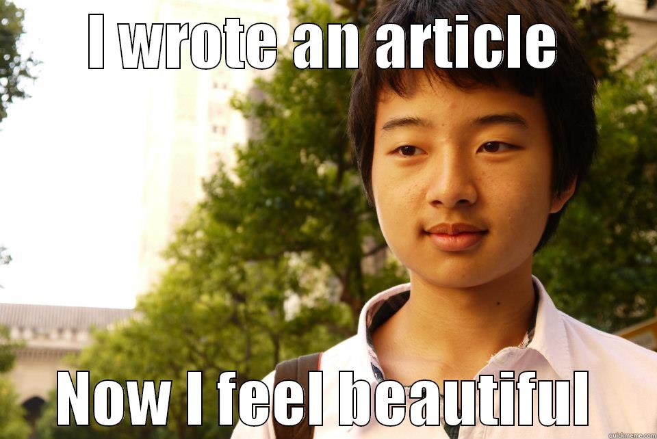 I WROTE AN ARTICLE NOW I FEEL BEAUTIFUL Misc