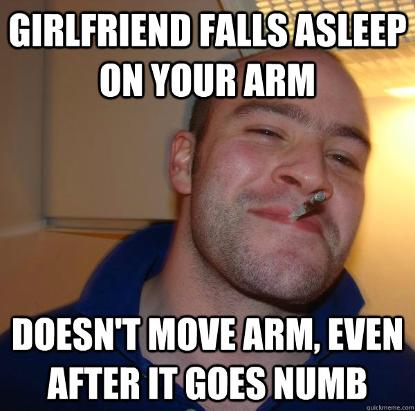 Girlfriend Falls Asleep On Your Arm Doesn't Move Arm, Even After it goes numb - Girlfriend Falls Asleep On Your Arm Doesn't Move Arm, Even After it goes numb  Misc