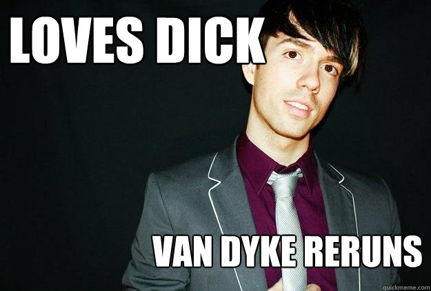 loves dick van dyke reruns - loves dick van dyke reruns  Good Gay Geoff