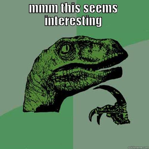 MMM THIS SEEMS INTERESTING  Philosoraptor