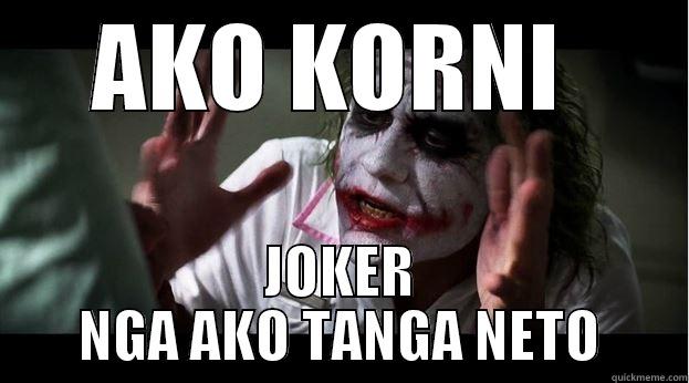 AKO KORNI  JOKER NGA AKO TANGA NETO Joker Mind Loss