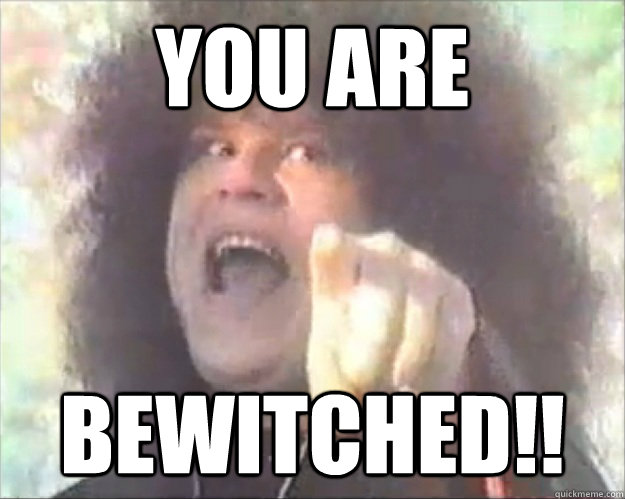YOU ARE BEWITCHED!! - YOU ARE BEWITCHED!!  Messiah Marcolin