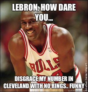 LEBRON, HOW DARE YOU... DISGRACE MY NUMBER IN CLEVELAND WITH NO RINGS.. funny  Michael Jordan better than kobe