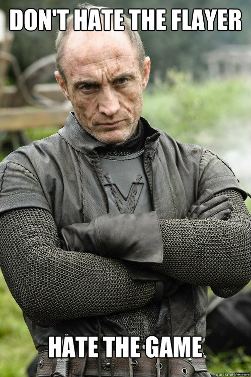 Don't Hate The Flayer Hate the Game - Don't Hate The Flayer Hate the Game  Roose Bolton not impressed