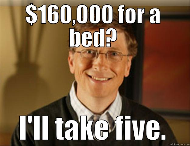 Magma bed - $160,000 FOR A BED? I'LL TAKE FIVE. Good guy gates