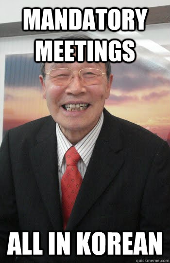 Mandatory Meetings All In Korean - Mandatory Meetings All In Korean  Scumbag Hagwon Owner
