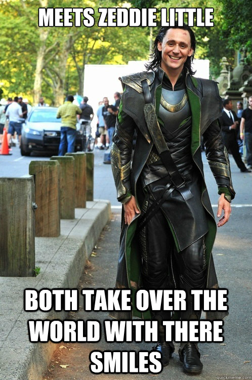 meets zeddie little  both take over the world with there smiles - meets zeddie little  both take over the world with there smiles  Ridiculously Photogenic Loki