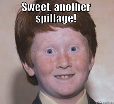 SWEET, ANOTHER SPILLAGE!  Over Confident Ginger