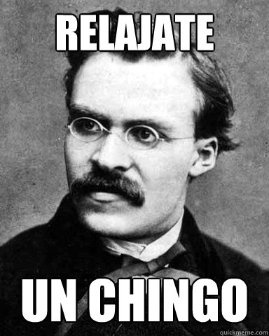 Relajate un chingo  
