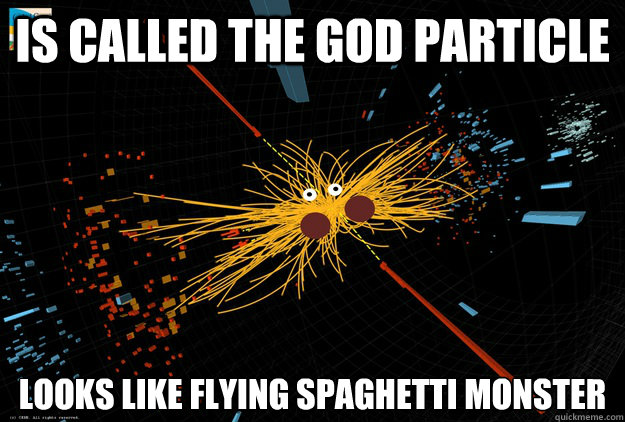 Is called the god particle looks like flying spaghetti monster  higgs  boson fsm
