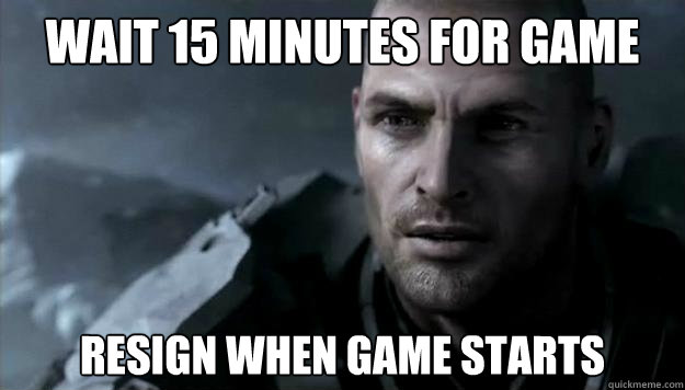Wait 15 minutes for game Resign when game starts - Wait 15 minutes for game Resign when game starts  Halo Wars