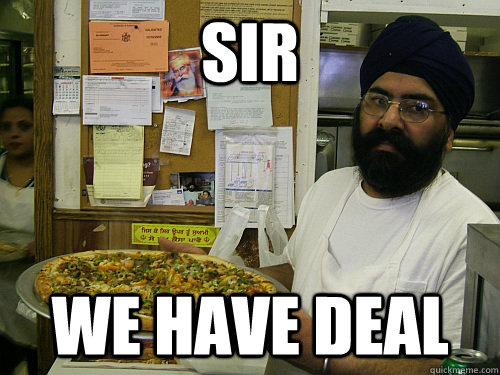 Sir We Have Deal - Sir We Have Deal  Indian Pizza Guy
