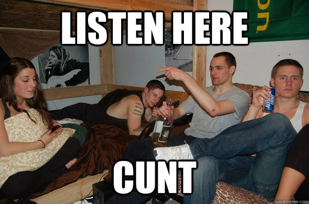 Listen here CUNT - Listen here CUNT  CT HERE