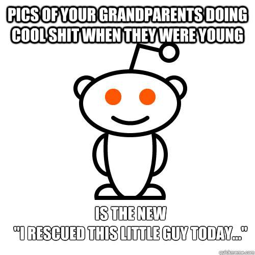 Pics of your grandparents doing cool shit when they were young Is The new 
