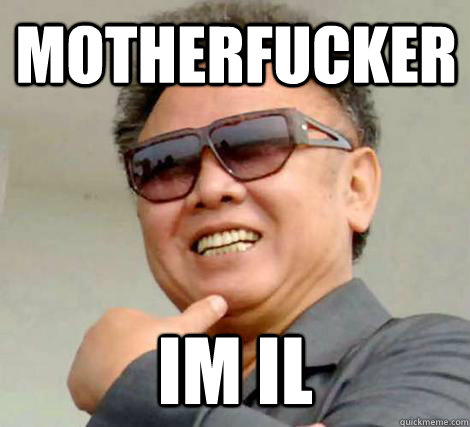 Motherfucker Im Il - Motherfucker Im Il  Kim Jong-il