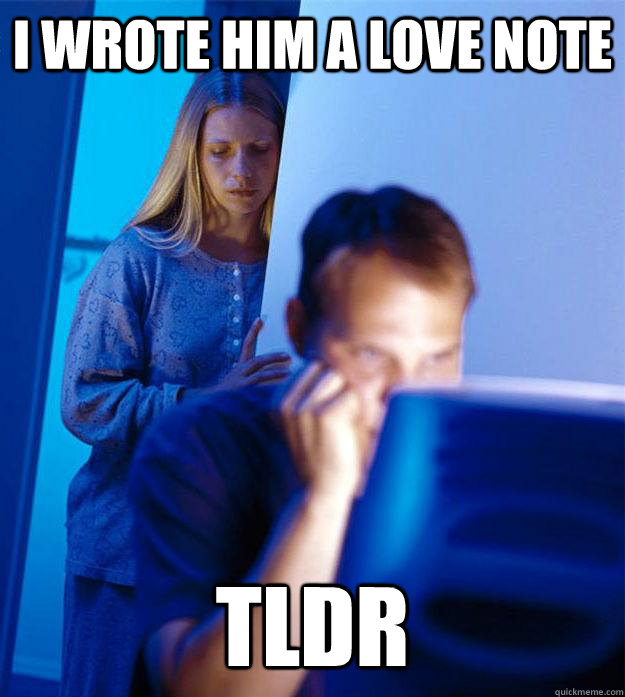 I wrote him a love note TLDR  Redditors Wife