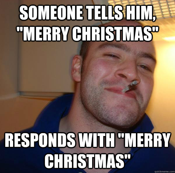 someone tells him, 