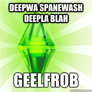 deepwa spanewash deepla blah Geelfrob  