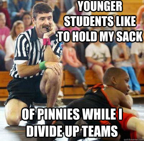 Younger students like to hold my sack of pinnies while I divide up teams  