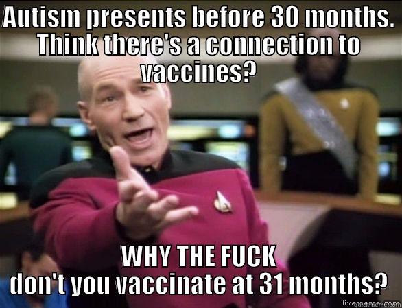 Picard Vaccinates - AUTISM PRESENTS BEFORE 30 MONTHS. THINK THERE'S A CONNECTION TO VACCINES? WHY THE FUCK DON'T YOU VACCINATE AT 31 MONTHS? Annoyed Picard HD