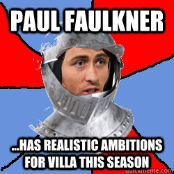 Paul Faulkner ...has realistic ambitions for Villa this season  