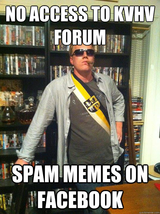 No access to KVHV forum Spam memes on Facebook  