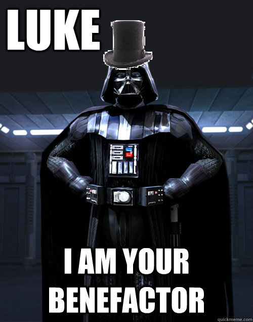 LUKE I AM YOUR BENEFACTOR - LUKE I AM YOUR BENEFACTOR  Luke, I am your benefactor