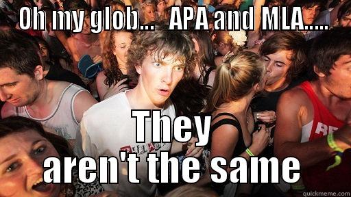 OH MY GLOB...   APA AND MLA..... THEY AREN'T THE SAME Sudden Clarity Clarence