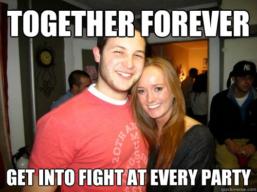 Together Forever get into fight at every party - Together Forever get into fight at every party  Freshman Couple