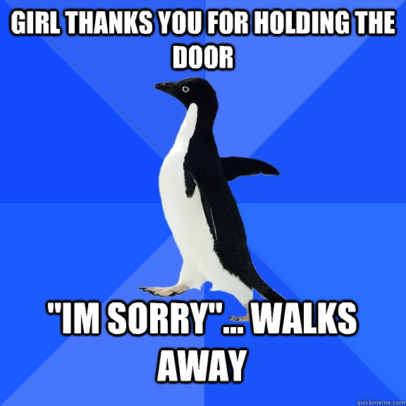 Girl thanks you for holding the door 
