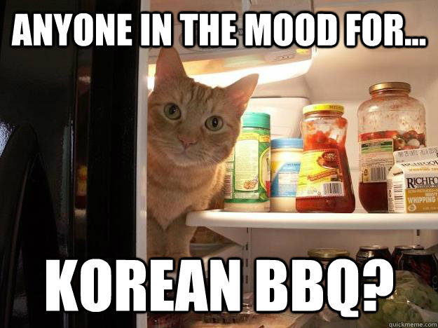 Anyone in the mood for... korean bbq? - Anyone in the mood for... korean bbq?  Misc