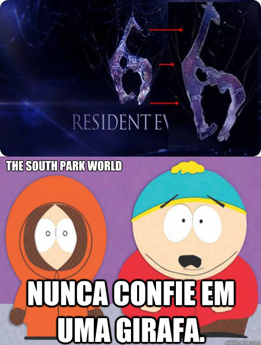 nunca confie em uma girafa. The South Park World  