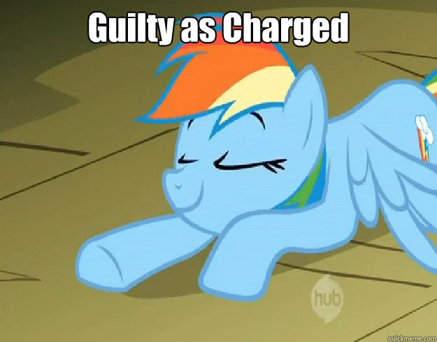 Guilty as Charged  - Guilty as Charged   Stoned Rainbow Dash