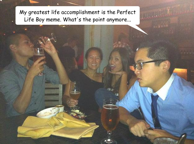 My greatest life accomplishment is the Perfect Life Boy meme. What's the point anymore... - My greatest life accomplishment is the Perfect Life Boy meme. What's the point anymore...  Existential Jay PLB