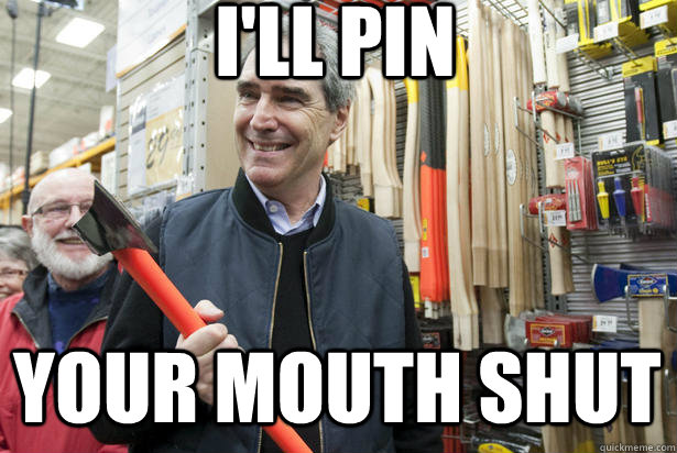 I'll pin Your mouth shut  - I'll pin Your mouth shut   Axe Iggy