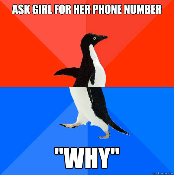 Ask girl for her phone number 