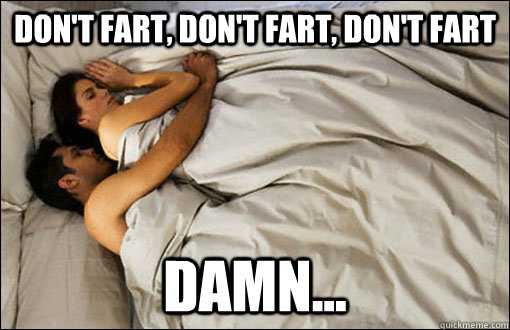 Don't fart, don't fart, don't fart Damn...  spooning couple