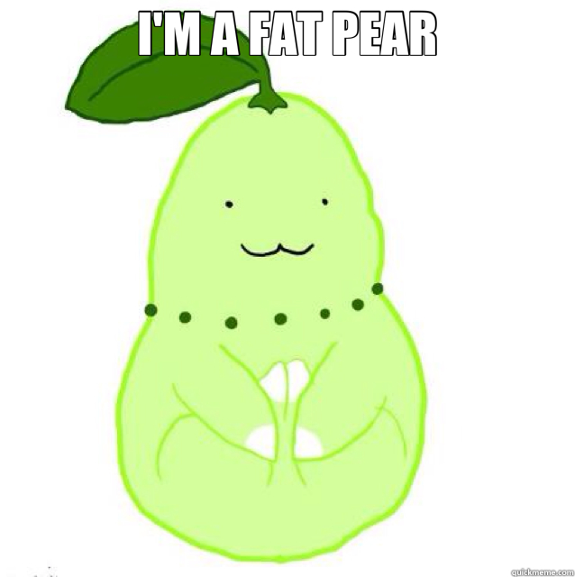 I'M A FAT PEAR   Vegetable pokemon