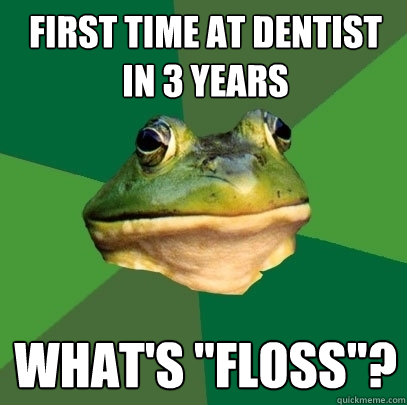 First time at dentist in 3 years what's 