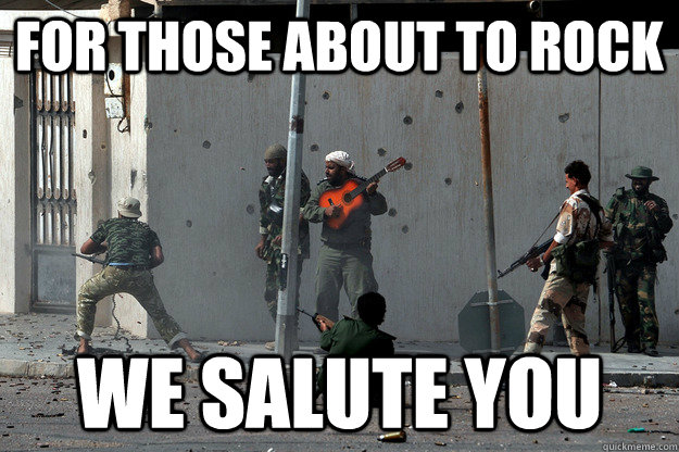For those about to rock we salute you    